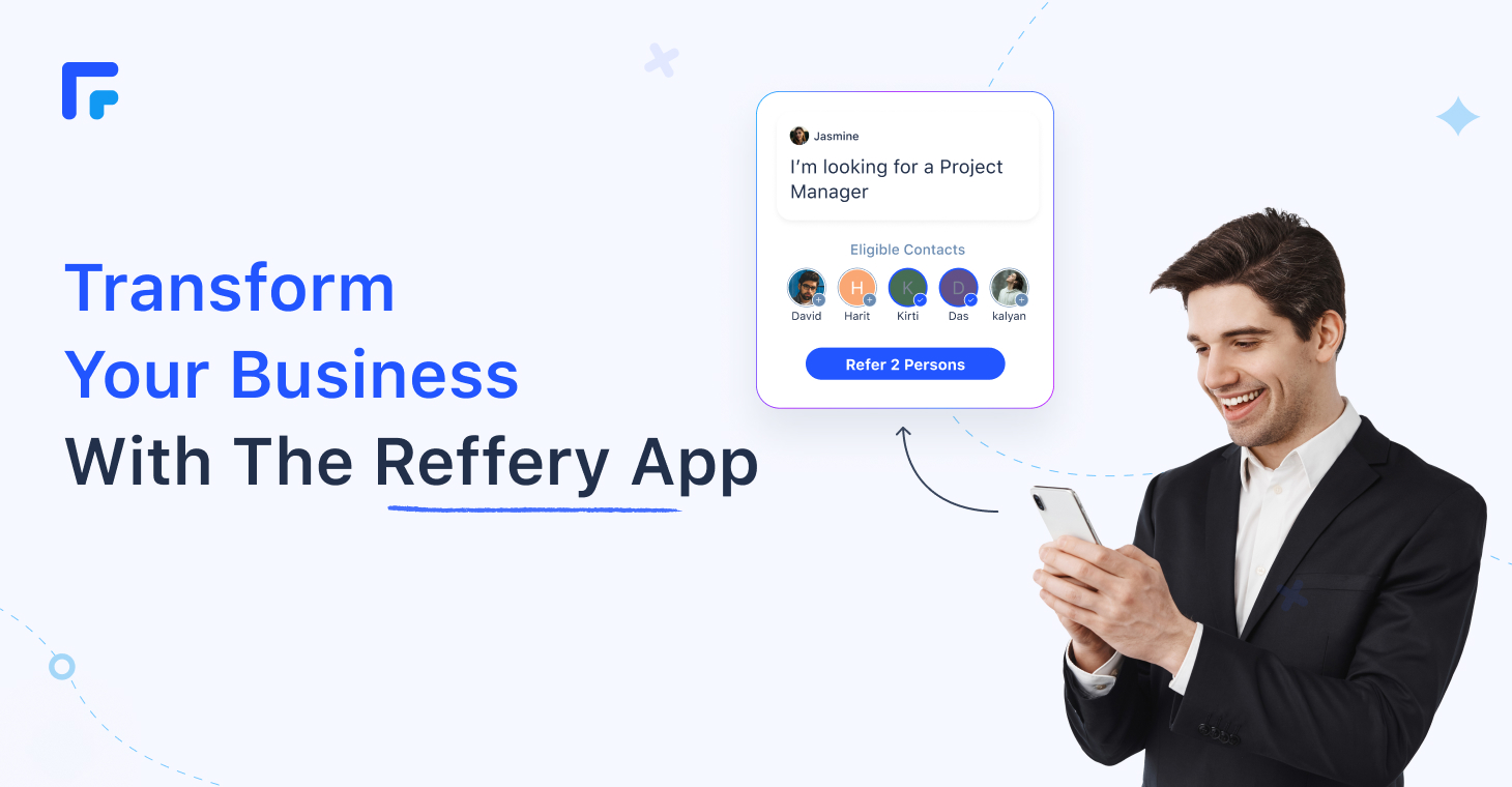 Transform Your Business with the Reffery App